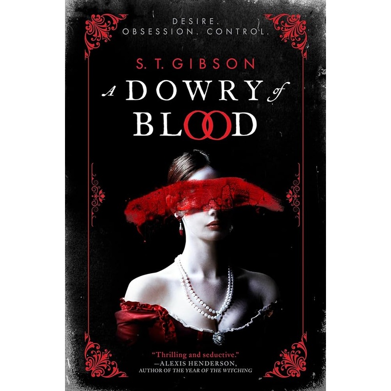 A Dowry of Blood