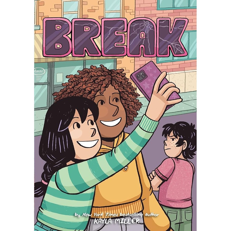 Break (A Click Graphic Novel, 6) by Kayla Miller