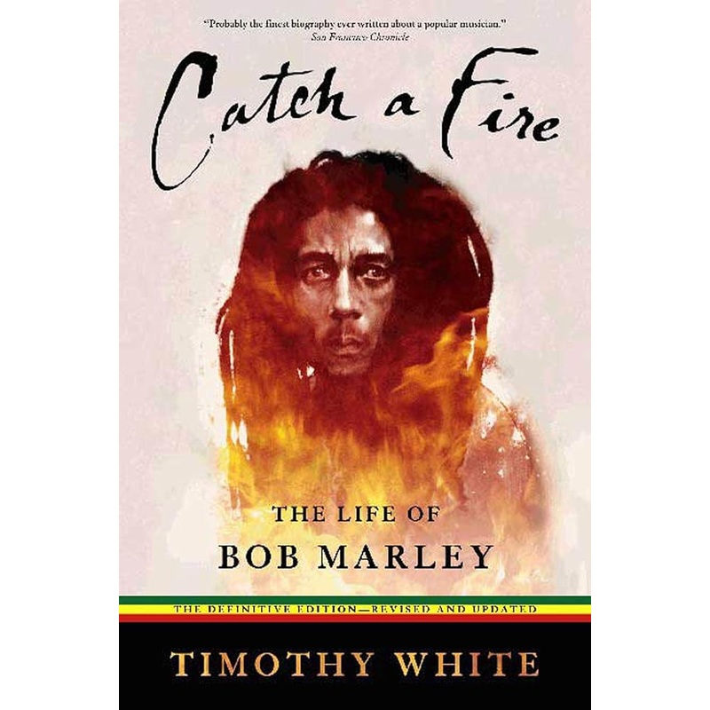 Catch a Fire: The Life of Bob Marley