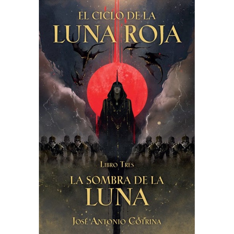 La Sombra de la Luna  (El Ciclo de la Luna Roja Libro 3)