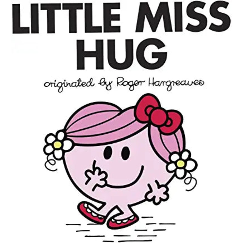 Little Miss Hug (Mr. Men and Little Miss)