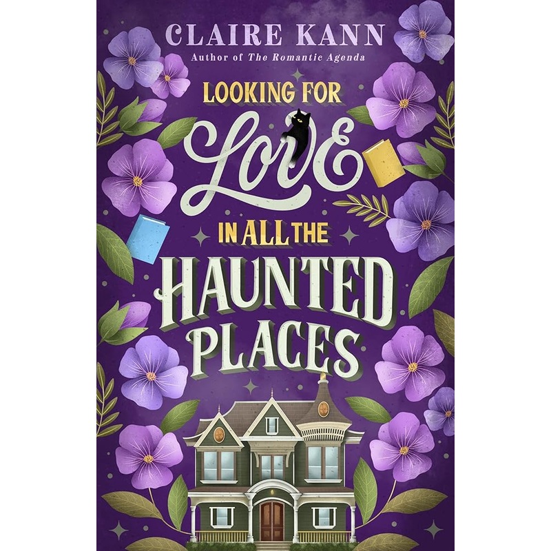 Looking for Love in All the Haunted Places by Claire Kann