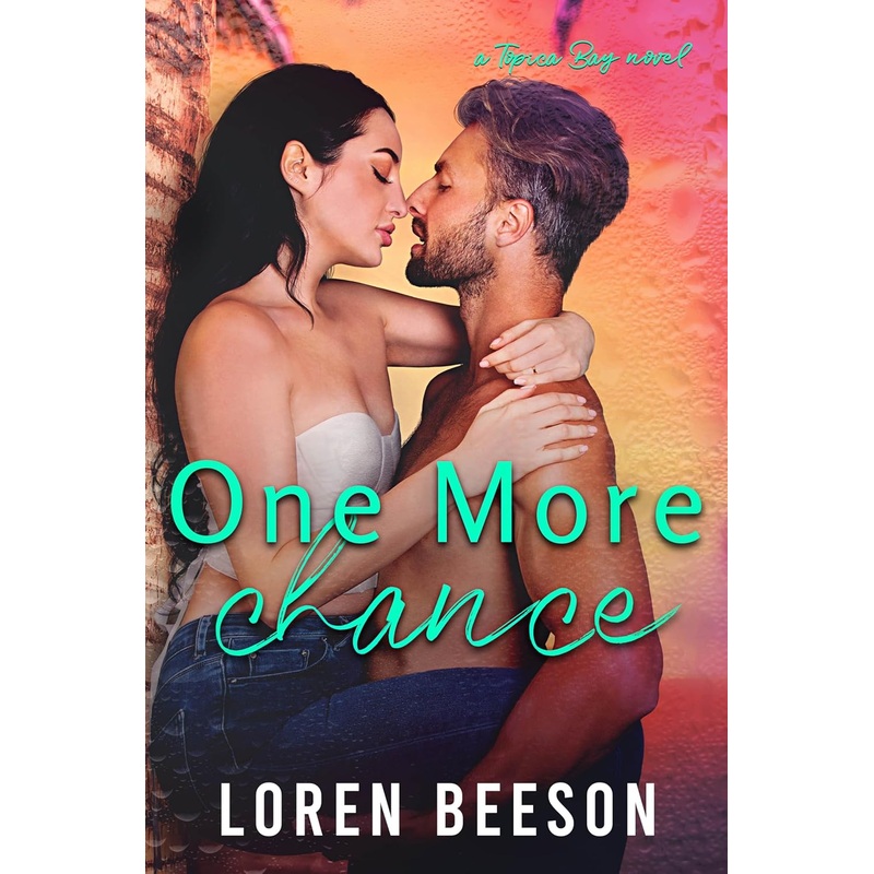 One More Chance: A Second Chance Romance (Topica Bay #3)