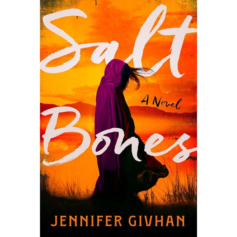 Salt Bones: A Novel