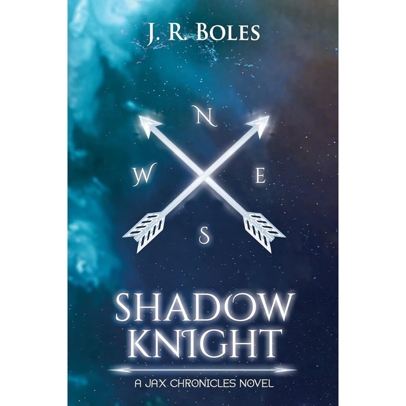 Shadow Knight: A Jax Chronicles Novel