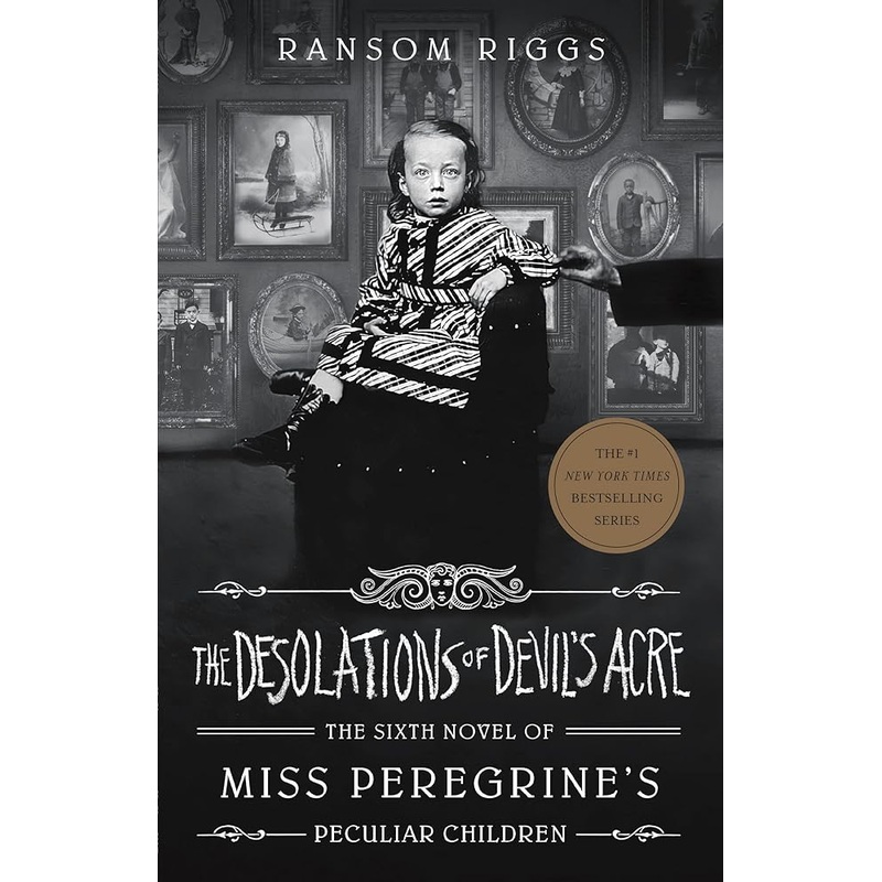 The Desolations of Devil’s Acre (Miss Peregrine’s Peculiar Children)