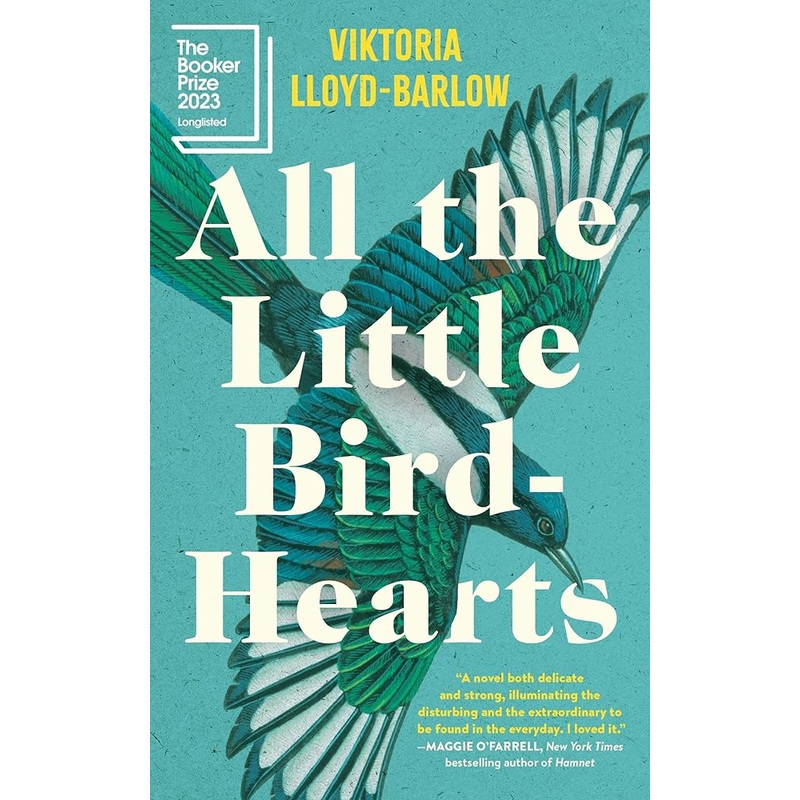 All the Little Bird-Hearts: A Novel