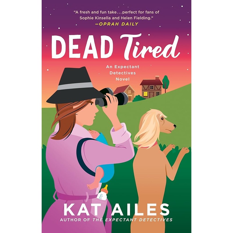 Dead Tired: A Mystery (Expectant Detectives Mystery, 2)