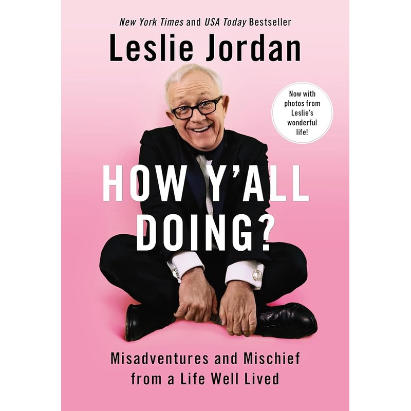 How Y’all Doing?: Misadventures and Mischief from a Life Well Lived