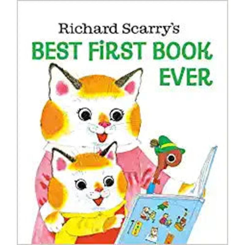 Richard Scarry’s Best First Book Ever