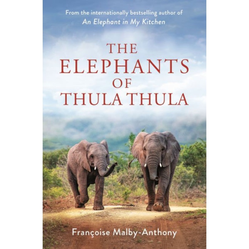 The Elephants of Thula Thula (Elephant Whisperer #3) Hardcover