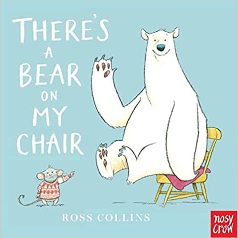 There’s a Bear on My Chair