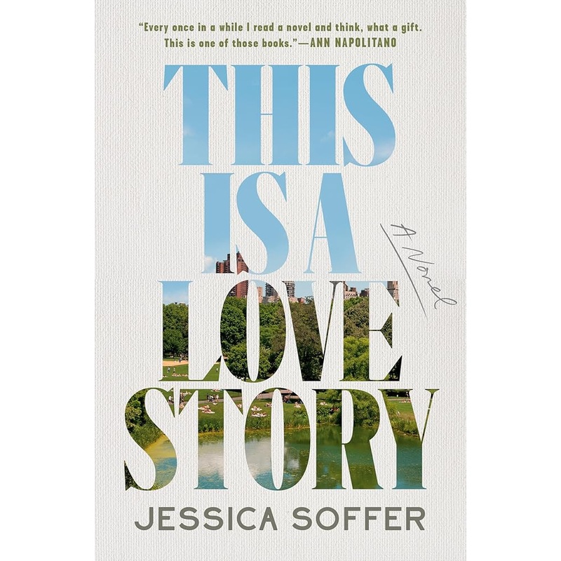 This Is a Love Story: A Novel