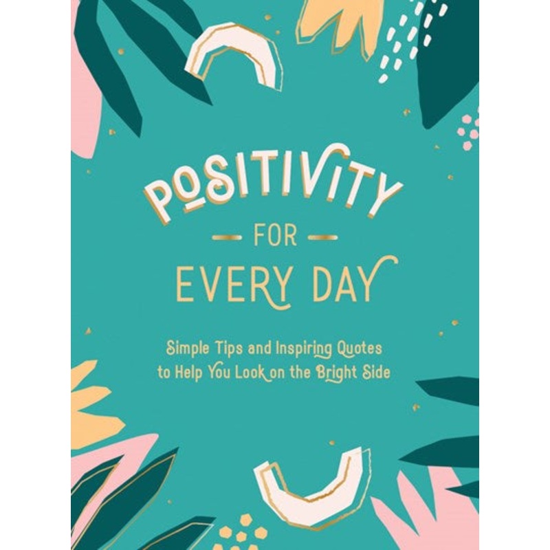 Positivity for Every Day