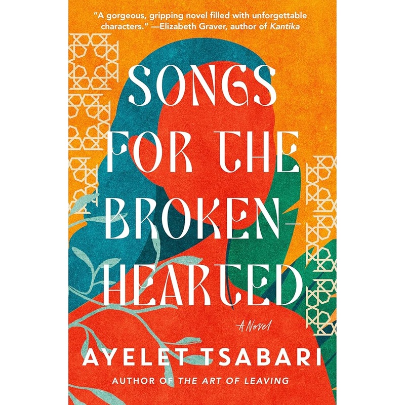 Songs for the Brokenhearted: A Novel