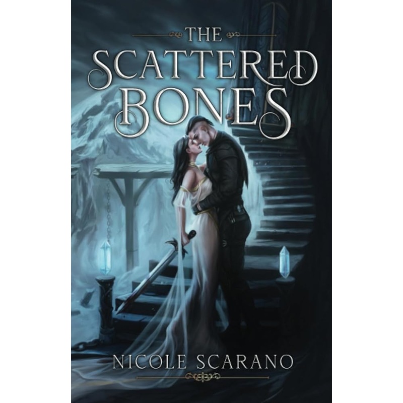 The Scattered Bones: A Dark Fantasy Romance