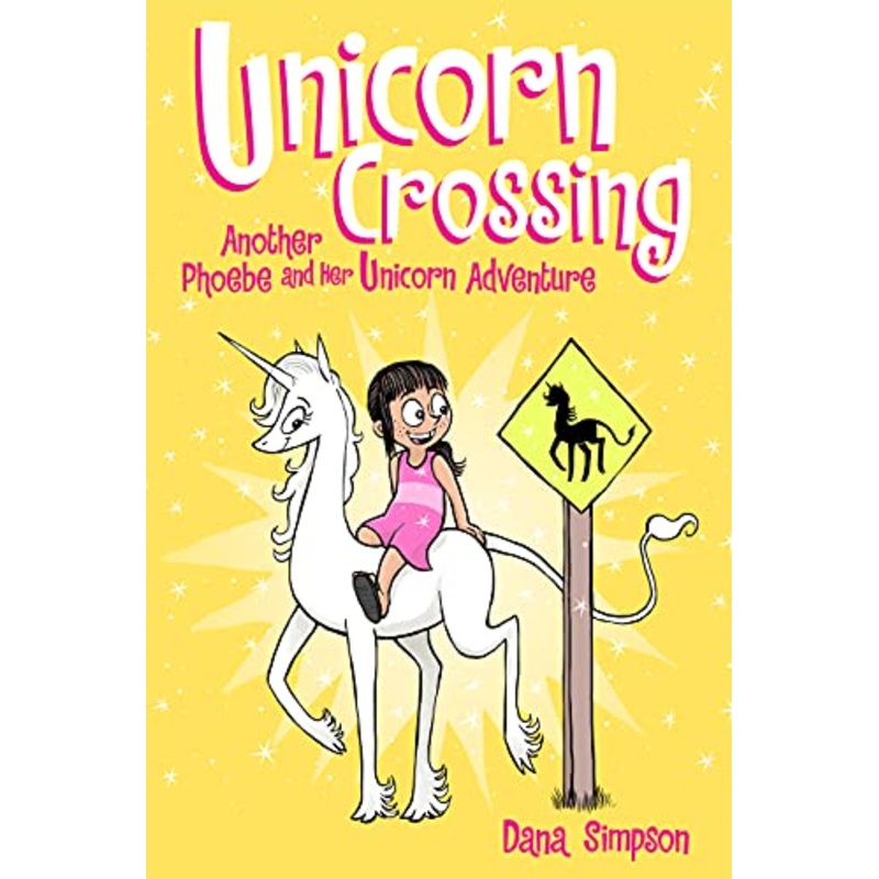 Unicorn Crossing: Another Phoebe and Her Unicorn Adventure