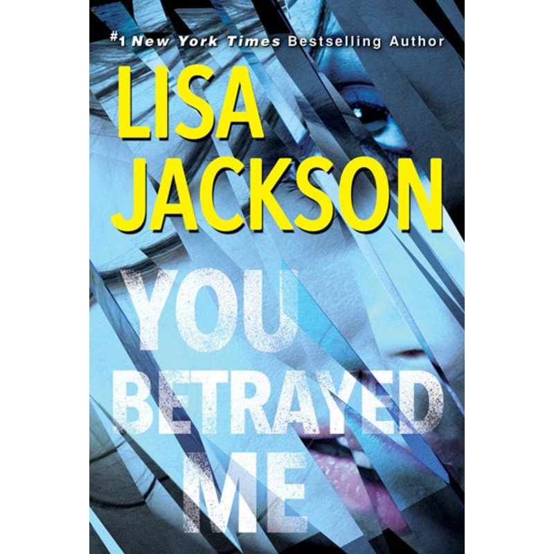 You Betrayed Me