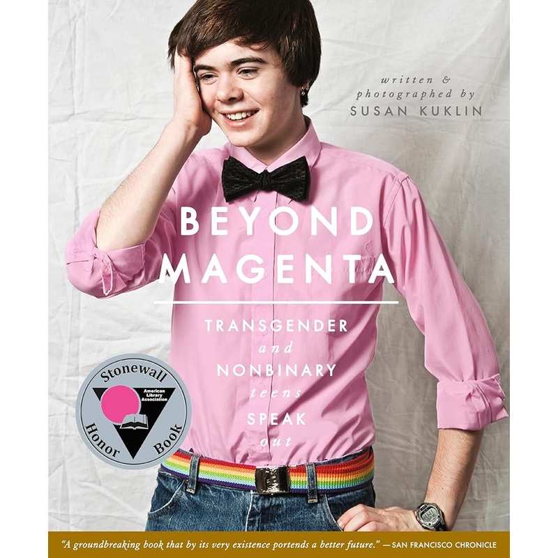 Beyond Magenta: Transgender and Nonbinary Teens Speak Out