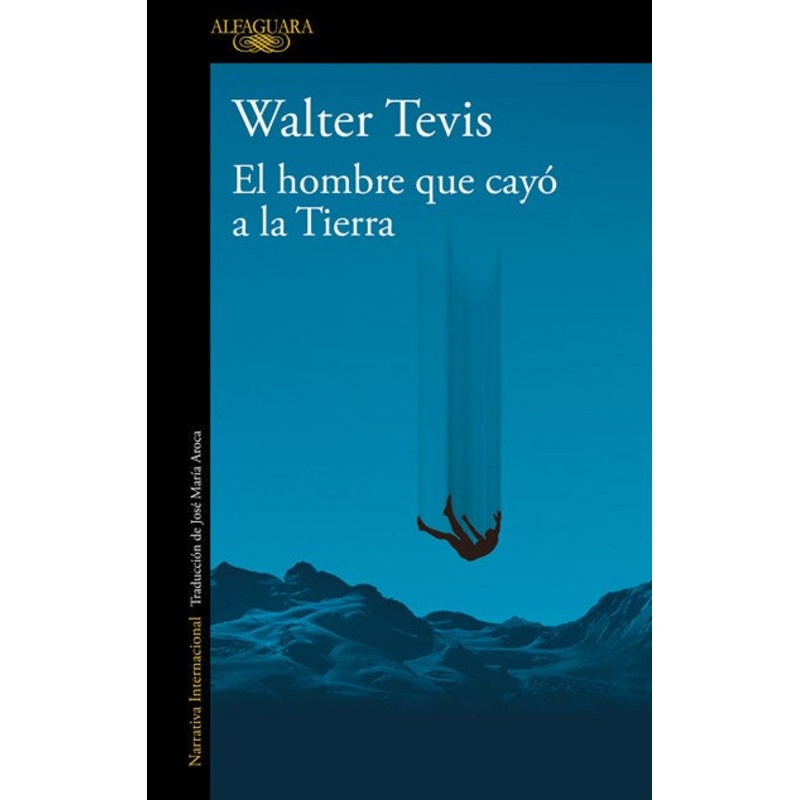 El hombre que cay a la tierra / Man Who Fell To Earth