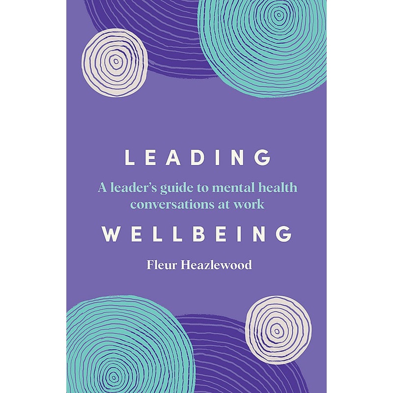 LEADING WELLBEING