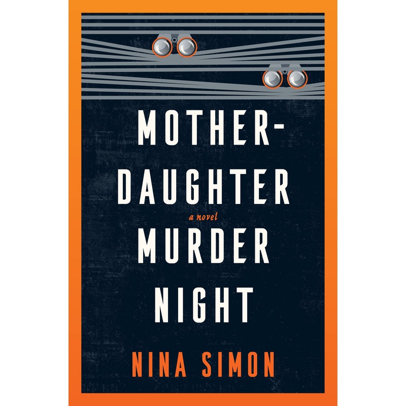 Mother-Daughter Murder Night: A Novel Hardcover