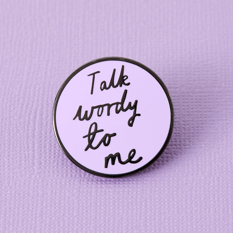 Punky Pins – Talk Wordy To Me Enamel Pin