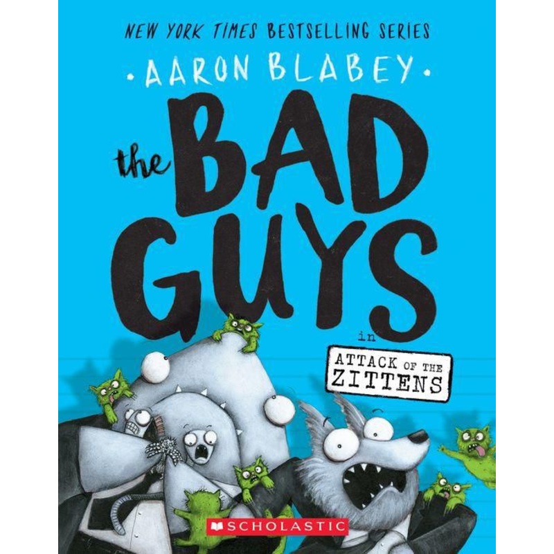 The Bad Guys in Attack of the Zittens (The Bad Guys Series #4) Paperback