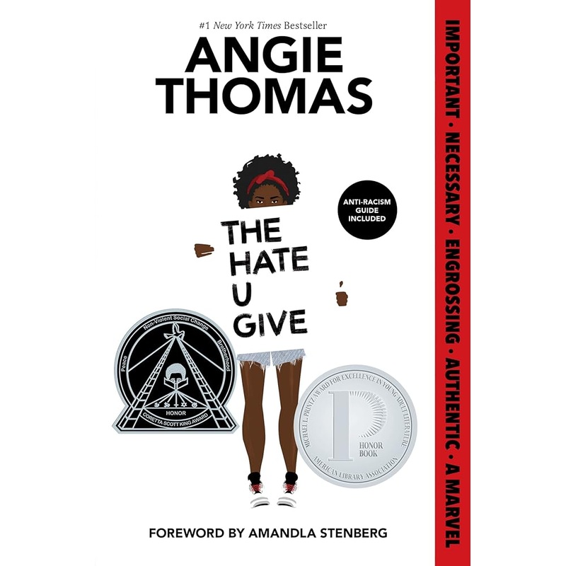 The Hate U Give: A Printz Honor Winner