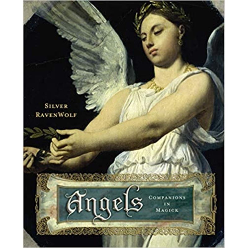 Angels: Companions in Magick