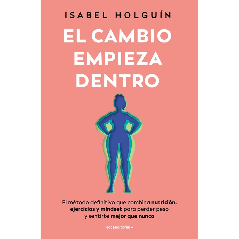 El cambio empieza dentro