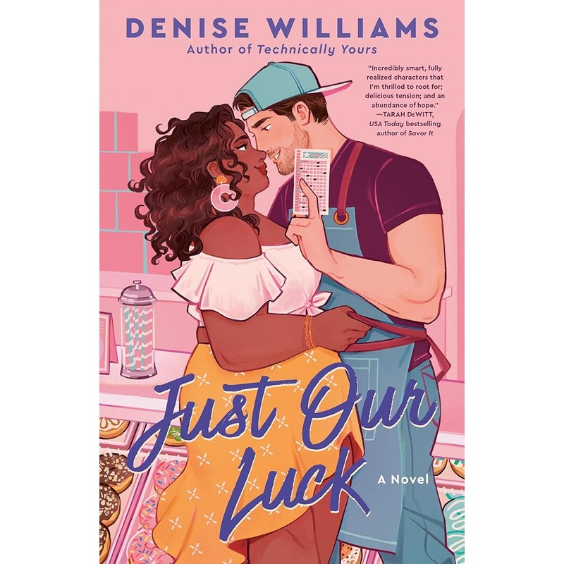 Just Our Luck by Denise Williams