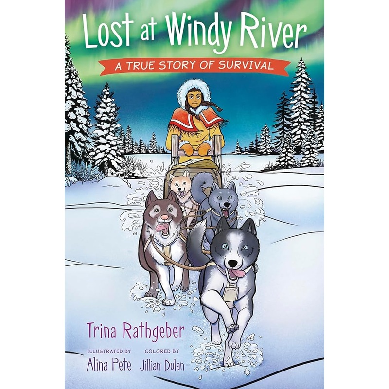 Lost at Windy River: A True Story of Survival