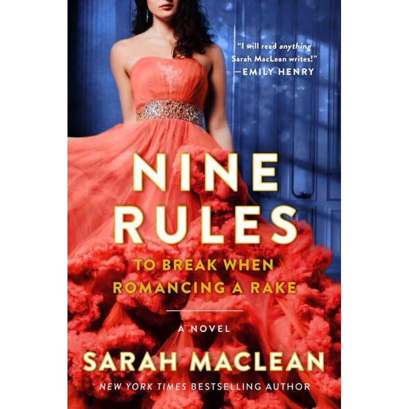 Nine Rules to Break When Romancing a Rake: A Novel Paperback