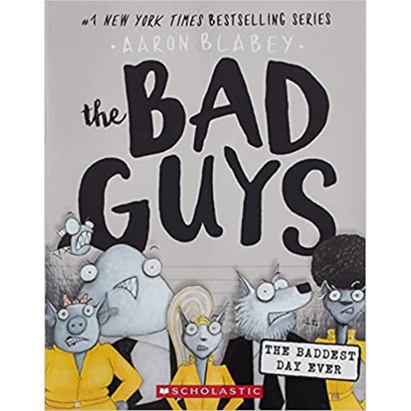 The Bad Guys in the Baddest Day Ever – 10