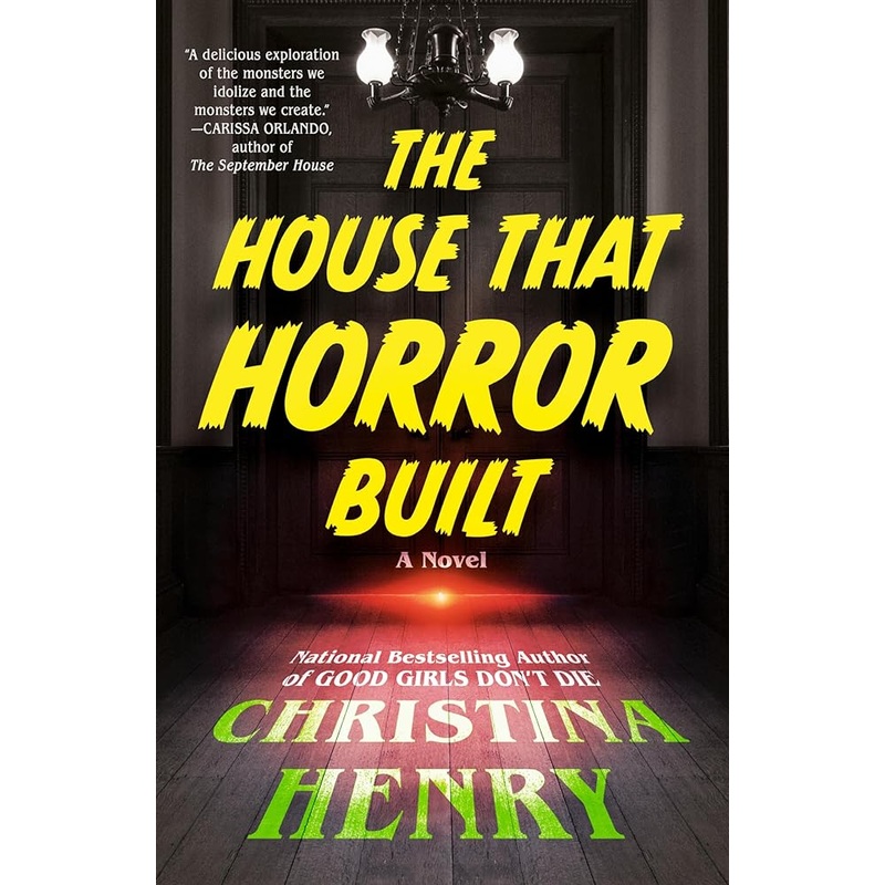 The House That Horror Built