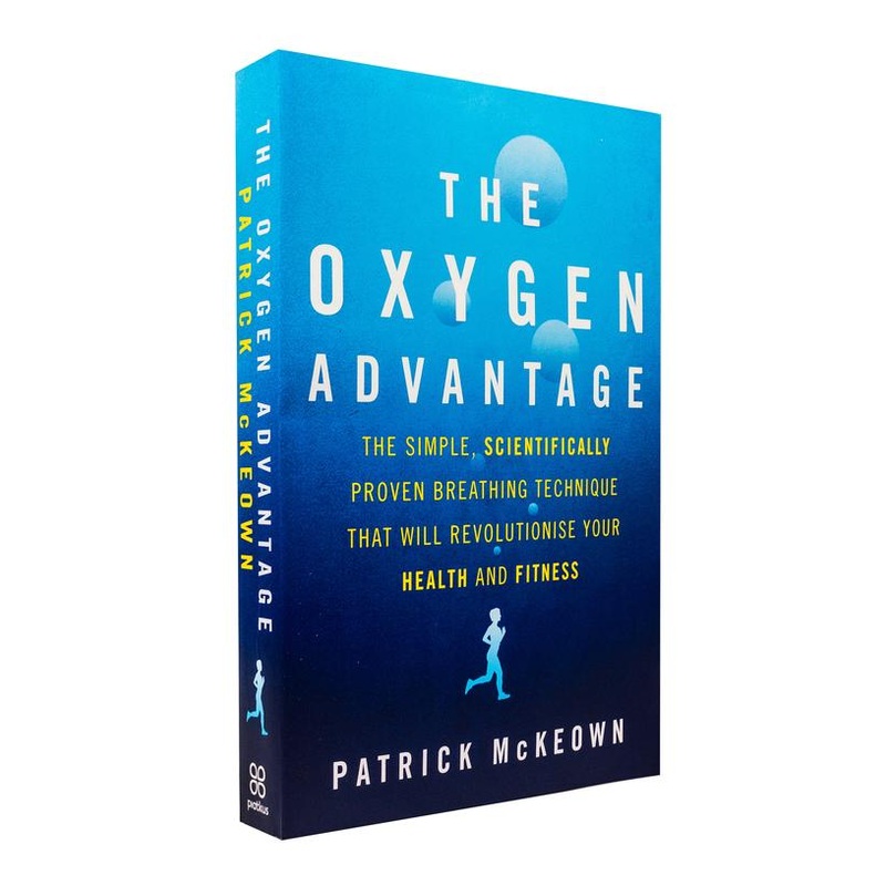 The Oxygen Advantage Book by Patrick McKeown | Breathing Techniques for Health, Fitness, Lung Strength, Energy, Relaxation & Peak Performance