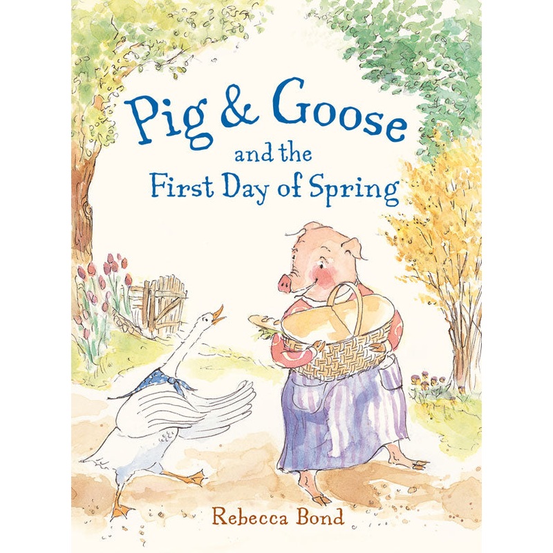 Pig & Goose and the First Day of Spring