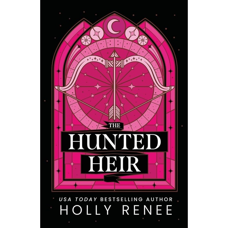 The Hunted Heir (The Veiled Kingdom Series) by Holly Renee