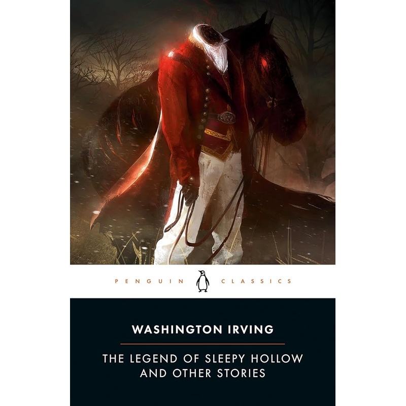 The Legend of Sleepy Hollow and Other Stories (Penguin Classics)