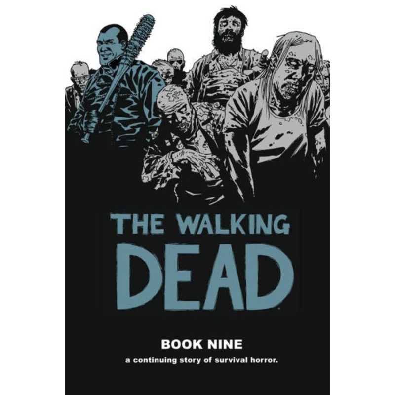 The Walking Dead, Book 9 Hardcover