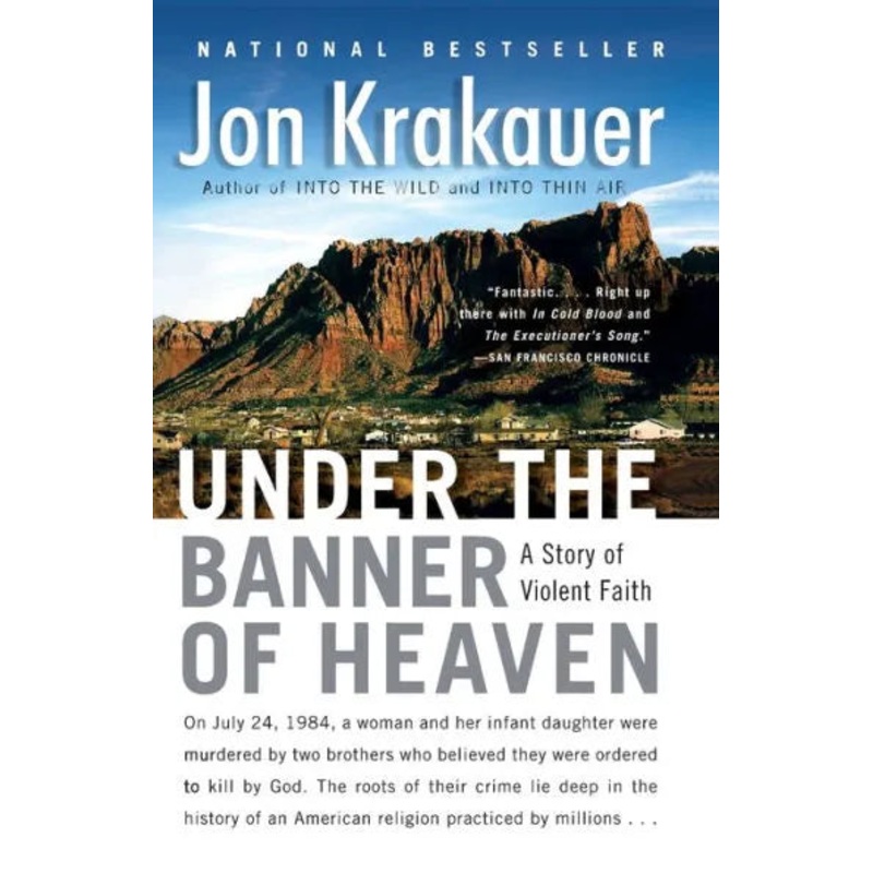 Under the Banner of Heaven: A Story of Violent Faith Paperback