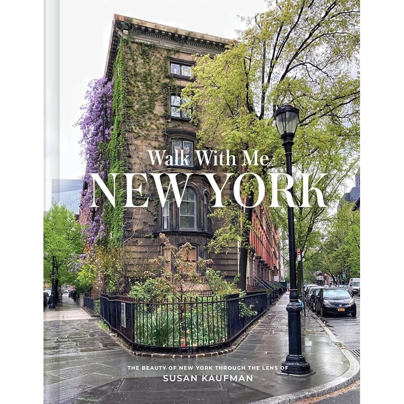 Walk With Me: New York: Photographs by Susan Kaufman