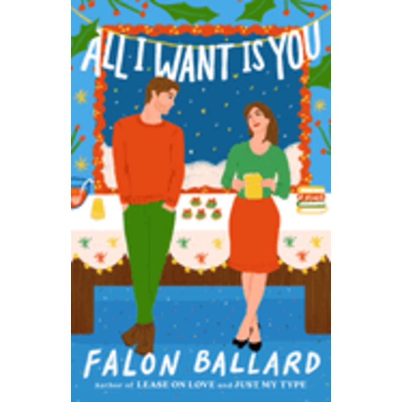 All I Want is You by Falon Ballard