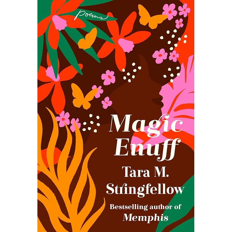Magic Enuff: Poems