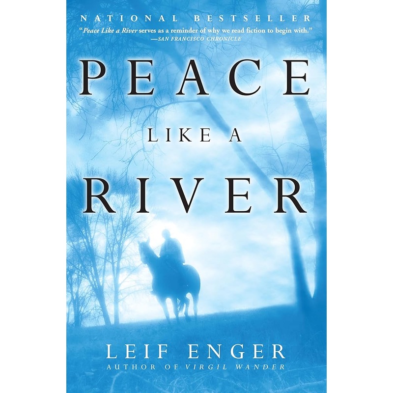 Peace Like a River: A Novel