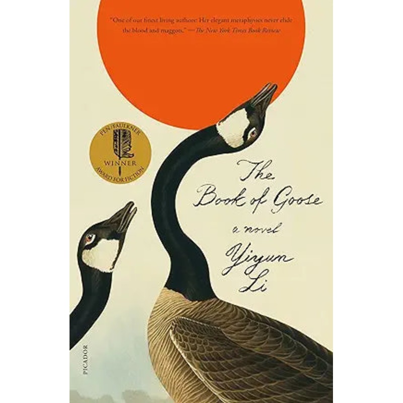 The Book of Goose: A Novel by Yiyun Li