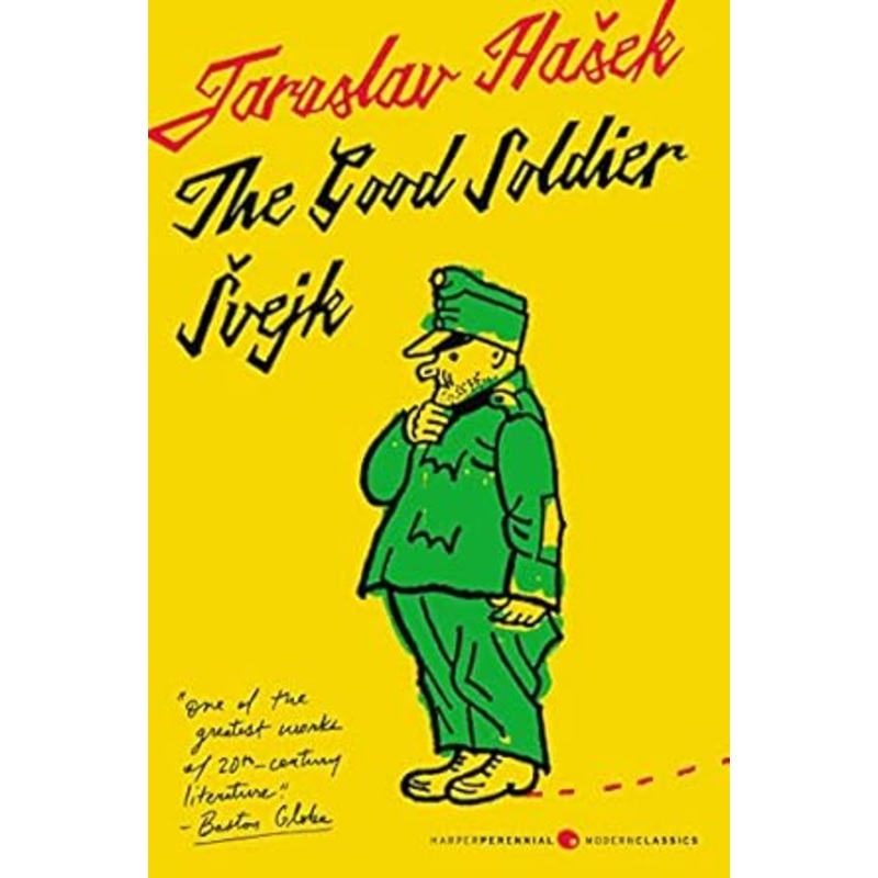 The Good Soldier Svejk and His Fortunes in the World War