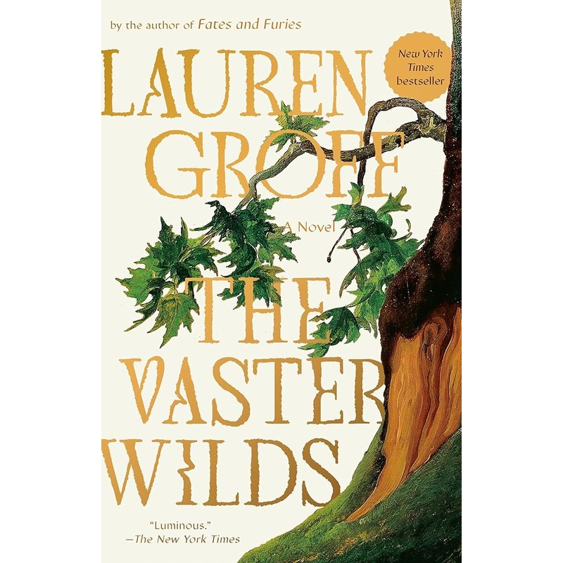 The Vaster Wilds: A Novel