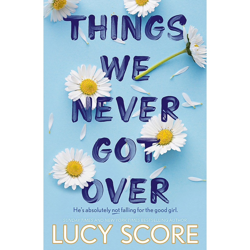 Things We Never Got Over